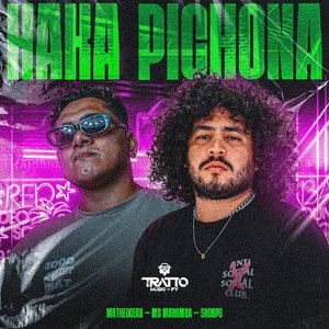 Haka Pichona (feat. Mc Maromba)