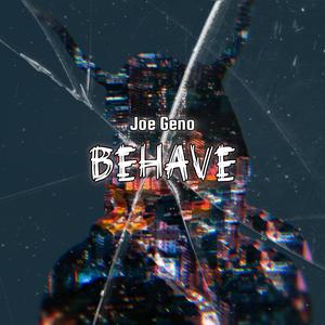 Behave