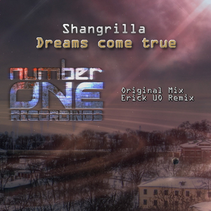 Dreams Come True (Erick UO Remix)