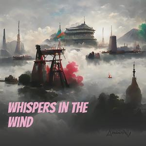 Whispers in the Wind