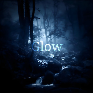 Glow ([Slowed])