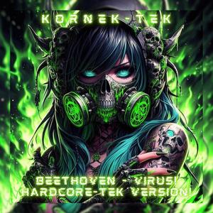 Beethoven Virus! (Hardcore/Tekno Vers.)