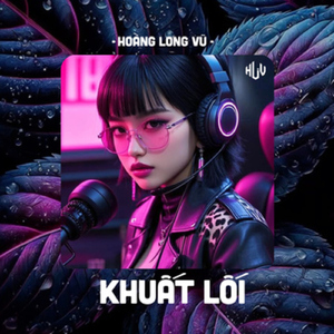 Khuất Lối (HLV Remix)
