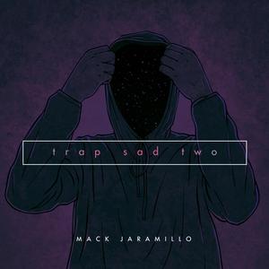 Trap Sad Two