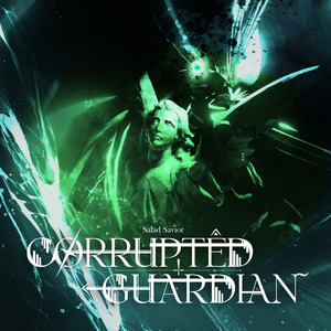 Cørrūptêd ⸸ GūardiaÑ