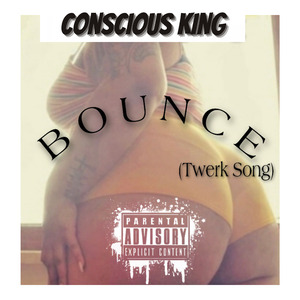 B O U N C E (Twerk Song)