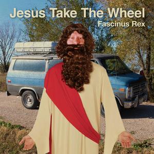 Jesus Take The Wheel