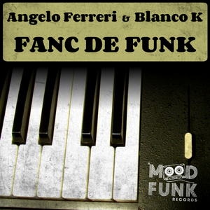 Fanc De Funk (Original Mix)