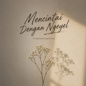 Mencintai Dengan Ngeyel (Remix)
