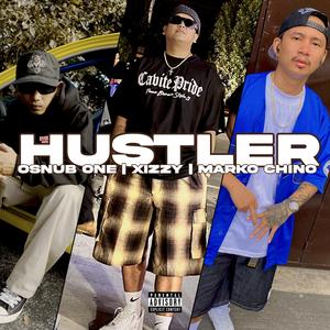 Hustler (feat. Marko Chino, Osnub One & Xizzy)