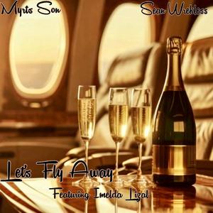 Let's Fly Away (feat. Imelda Lizal) (Radio Edit)