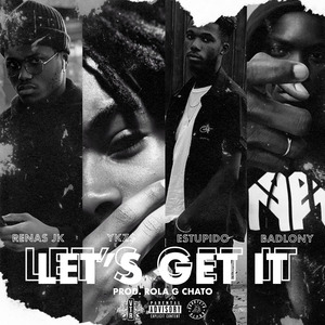 Lest's Get It