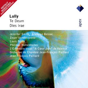 Lully:Te Deum : I Symphonie - Te Deum