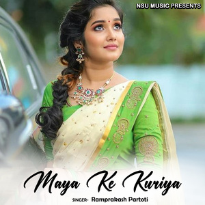 Maya Ke Kuriya