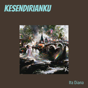 KESENDIRIANKU