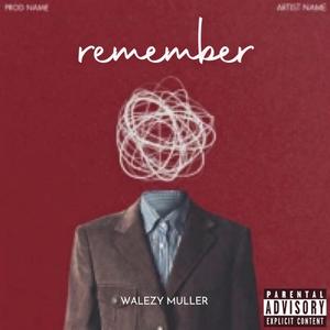 REMEMBER