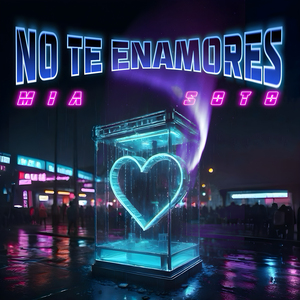 No Te Enamores