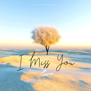 I Miss You