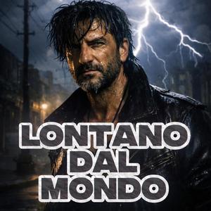 Lontano dal mondo