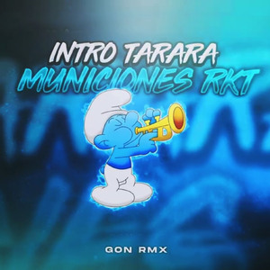 Intro Tarara + Municiones RKT