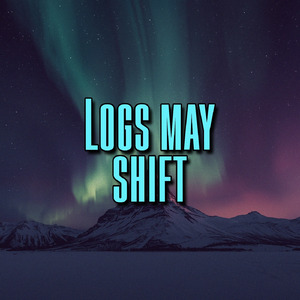 Logs may shift