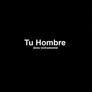 Tu Hombre