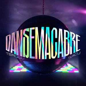 DANSEMACABRE (feat. Gacu)