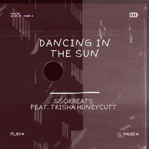 Dancing In The Sun