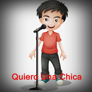 Quiero una Chica