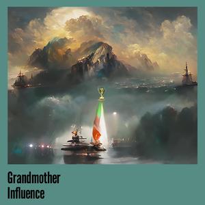 Grandmother Influence