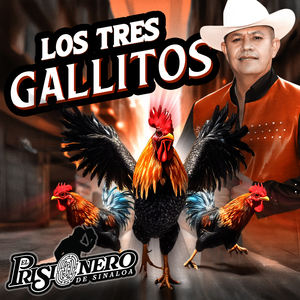 Los Tres Gallitos