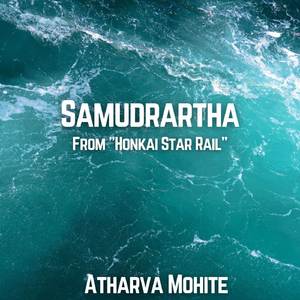 Samudrartha (From "Honaki Star Rail") (Epic Version)