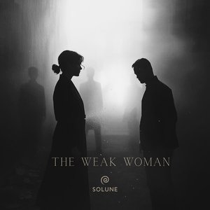 The Weak Woman (Solune Studio Version)