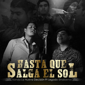 Hasta Que Salga el Sol