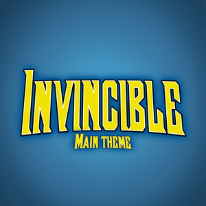Invincible Main Theme - Epic Version (from "Invincible") - [Cover]