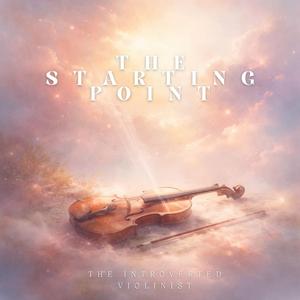 The Starting Point (Violin)