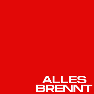 Alles Brennt (Radio Edit)