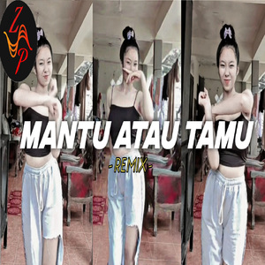 JADI MANTU ATAU TAMU