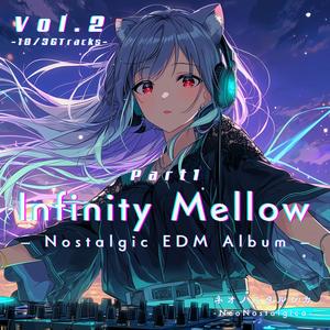 インフィニティメロウ - Infinity Mellow