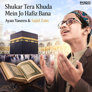 Shukar Tera Khuda Mein Jo Hafiz Bana