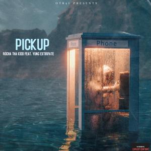 Pick Up (feat. Yung Extirpate)
