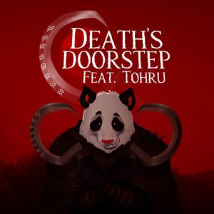 Death's Doorstep (feat. Tohru)
