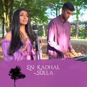 En Kadhal Solla