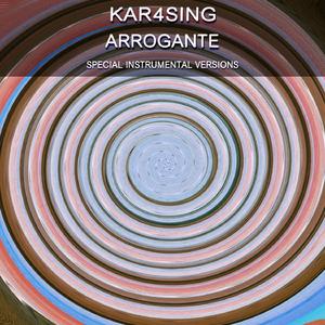 Arrogante (Edit Instrumental Mix)