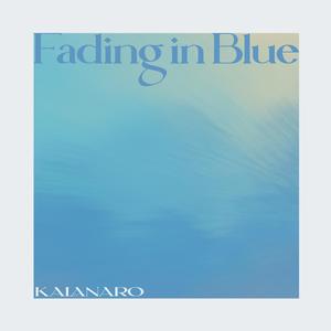 Fading In Blue