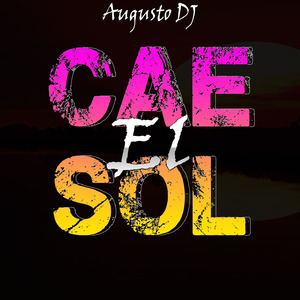 Cae El Sol Rmx