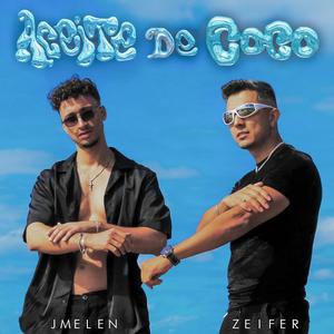 ACEITE DE COCO (feat. ZEIFER & ACRUX MUSIC)