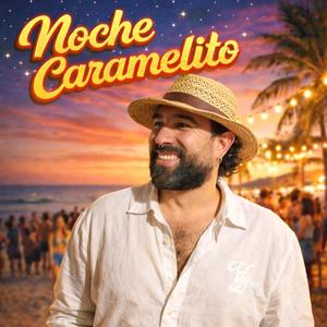 noche caramelito