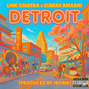 Detroit (feat. Ciarah Amaani) (Radio Edit)