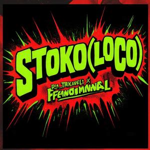 Stoko(loco) (feat. Fenominnal)